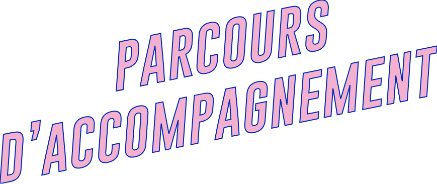 Parcours d'accompagnement