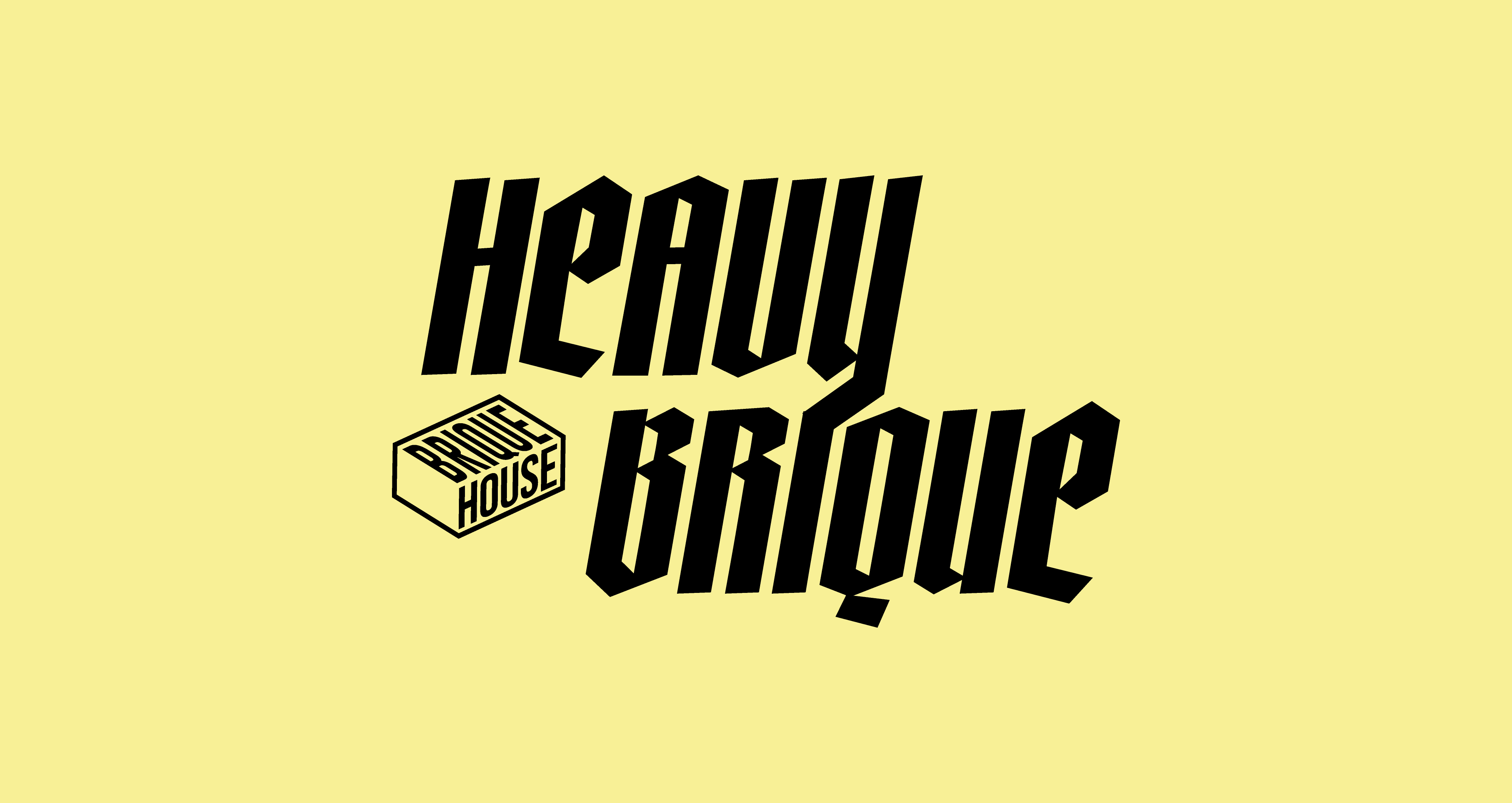 HEAVY BRIQUE - Brique House